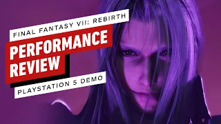 Final Fantasy 7 Rebirth Demo PS5 Performance Review