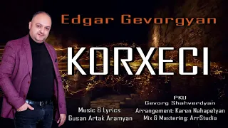 Edgar Gevorgyan - KORXECI