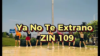 Ya No Te Extrano | ZIN 109 | ZUMBA - Zin NhiMeta