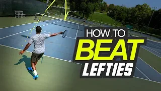 How to BEAT Lefties! (strategy and tactics)