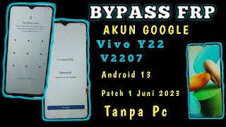 Cara Bypass Frp Vivo Y22 Lupa akun google ‼ android 13 Patch  Juni 2023 Tanpa Pc#frp