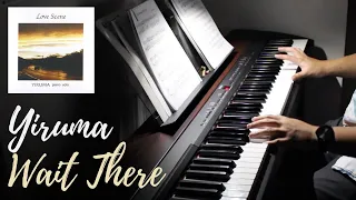 Yiruma (이루마) | Wait There | Piano Cover by Aaron Xiong