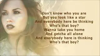 Demi Lovato - Who's That Boy Feat. Dev with Lyrics