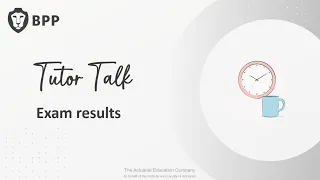 Tutor Talk - exam results