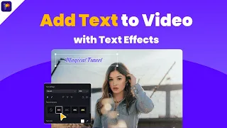 How to Add Text to Video [Free, Quick & Easy] 2024