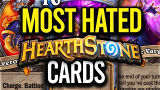 The Most Hated Hearthstone Cards