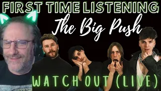 PATREON SPECIAL The Big Push Watch Out live 29-05-21 Brighton Reaction