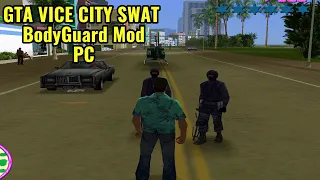 GTA VICE CITY SWAT BodyGuard PC Mod