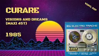 Curare - Visions And Dreams (1985) (Maxi 45T)