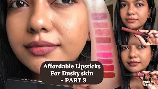 *AFFORRDABLE* *MUST HAVE* PART 3 LIPSTICKS FOR DUSKY SKIN STARTING FROM 85/- | IN TAMIL |
