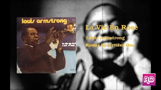 La Vie En Rose-Louis Armstrong(Artifex Remix)
