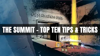 The Division 2 Summit - Top Ten Tips and Tricks to Make The Summit Easier