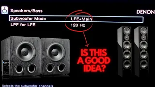 LFE+Main Subwoofer Mode Explained