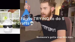 Brandon Farris TRYING to do 5 minute crafts💀