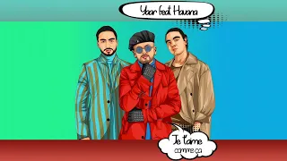 Yaar- Havana - Je t'aime comme ça -NEW SONG (lyrics)