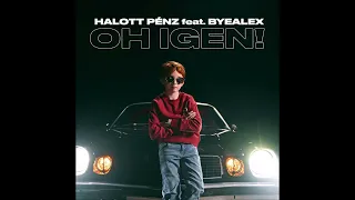 Halott Pénz feat. ByeAlex - OH IGEN! (Dj.Gery & Rolee Remix)