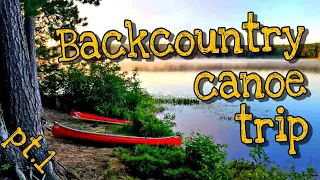 Camping on lumber mill ruins in Algonquin backcountry - 3 nights - Part 1