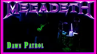 Megadeth - Dawn Patrol (Vocal, Bass & Drum Cover)