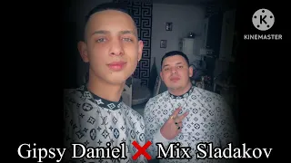 Gipsy Daniel 2023 ❌ Mix Sladakov - Cover ❌