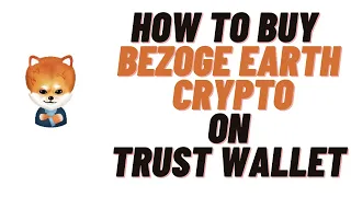 how to buy bezoge earth crypto on trust wallet,how to buy bezoge earth crypto on uniswap