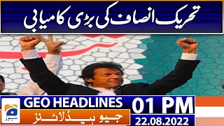Geo News Headlines Today 1 PM | Shahbaz Gill declared healthy, discharged from PIMS | 21 August 2022