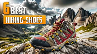 Top 6 Best Hiking Shoes for Men