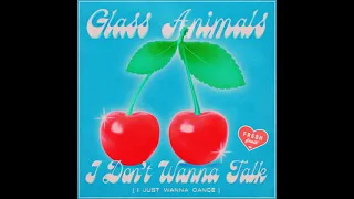 Glass Animals - I Don't Wanna Talk (I Just Wanna Dance) (Official Clean Version)