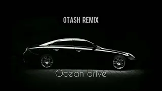 Duke Dumont - Ocean Drive (OTASH Remix)