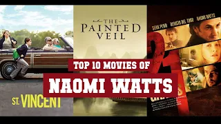 Naomi Watts Top 10 Movies | Best 10 Movie of Naomi Watts