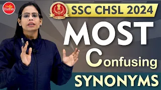 SSC CHSL 2024 Most Confusing Synonyms ||  By Soni Ma'am