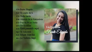 Álbum Fuiste Elegido - CD COMPLETO | Liz Espínola