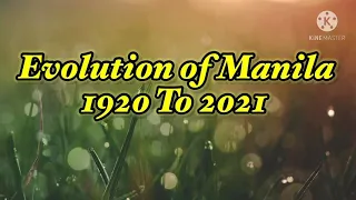 Manila Philippines from 1920 To 2021/Izumi shi Official