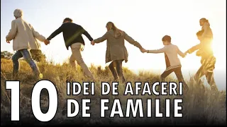 10 idei de afaceri de familie