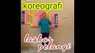 Koreografi lagu Laskar Pelangi