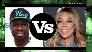 Wendy Williams Feud with 50 Cent-All Broken Down and More!!!