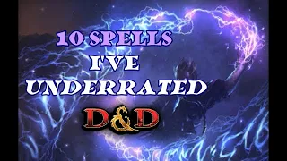 Top 10 Underrated Spells in D&D (By me)