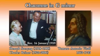Vitali: Chaconne in G minor, Szeryng & C. Reiner (1959) ヴィターリ シャコンヌ シェリング