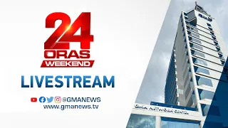 24 Oras Weekend Livestream: August 22, 2021 - Replay