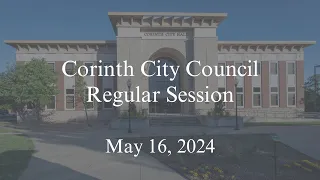 Corinth City Council Regular Session May 16, 2024