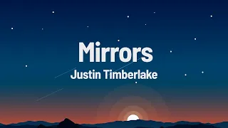 Justin Timberlake   Mirrors lyrics