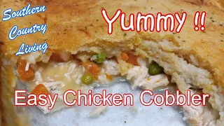 Chicken Cobbler  --  Fast and Easy Recipe  --  Savory and Delicious