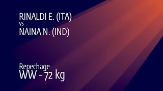 Repechage WW - 72 kg: E. RINALDI (ITA) v. N. NAINA (IND)