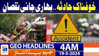 Geo News Headlines 4 AM | Truck accident in Khushab district | 19th May 2024