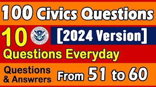 10 Questions [ from 51to 60]  from 100 Civics Questions for U.S Citizenship Interview [2024✅✅]