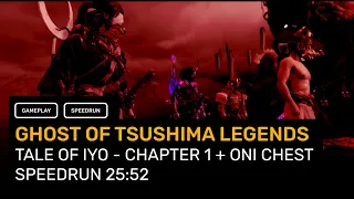 GHOST OF TSUSHIMA - Chapter 1 - The Tale of Iyo - Speedrun 25:52 with Oni Treasures