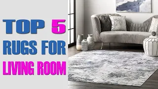 The 5 Best Rugs for Living Room 2022 | Review & Buying Guide