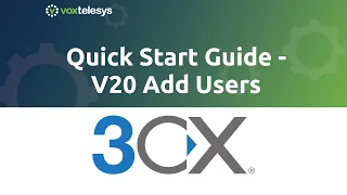 3CX Quick Start Guide - V20 Add Users