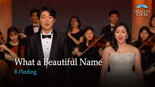 Gracias Choir - What a Beautiful Name