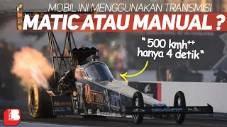 500KMH++ Hanya 4 Detik | Transmisi Apa Yang Digunakan Mobil Drag ? Manual Atau Matic ??