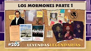 E205: Los Mormones Pt.1